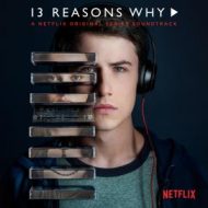 دانلود آلبوم 13 Reasons Why (A Netflix Original Series Soundtrack) از Various Artists