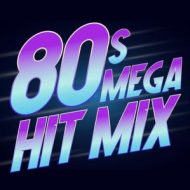 دانلود آلبوم 80s Mega Hit Mix از Various Artists