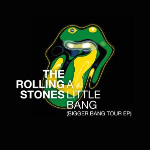 دانلود آلبوم A Little Bang (Bigger Bang Tour EP) از The Rolling Stones