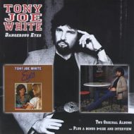 دانلود آلبوم Dangerous Eyes از Tony Joe White