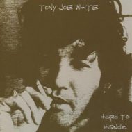 دانلود آلبوم Hard To Handle از Tony Joe White