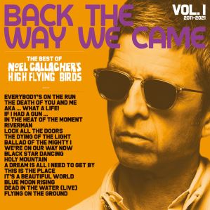 دانلود آلبوم Back The Way We Came Vol. 1 (2011 - 2021) از Noel Gallagher's High Flying Birds