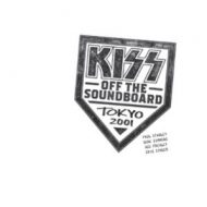 دانلود آلبوم KISS Off The Soundboard – Tokyo 2001 (Live) از KISS