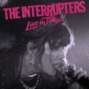 دانلود آلبوم Live In Tokyo از The Interrupters
