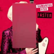 دانلود آلبوم Faster از Samantha Fish