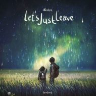 دانلود آلبوم Let’s Just Leave از Neelix