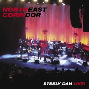 دانلود آلبوم NORTHEAST CORRIDOR STEELY DAN LIVE از Steely Dan