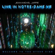 دانلود آلبوم Welcome To The Other Side (Live In Notre-Dame Binaural Headphone Mix) از Jean Michel Jarre