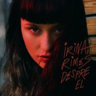 دانلود آلبوم Despre El از Irina Rimes