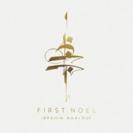 دانلود آلبوم First Noel از Ibrahim Maalouf