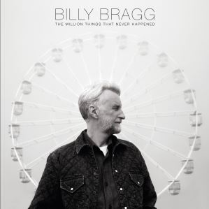 دانلود آلبوم The Million Things That Never Happened از Billy Bragg