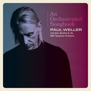 دانلود آلبوم An Orchestrated Songbook With Jules Buckley & The BBC Symphony Orchestra از Paul Weller