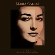 دانلود آلبوم La Grande Nuit de l’Opera (2021 Remastered Version) از Maria Callas