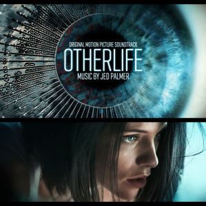 دانلود آلبوم OtherLife (Original Motion Picture Soundtrack) از Jed Palmer