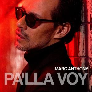 دانلود آلبوم Pa'lla Voy از Marc Anthony