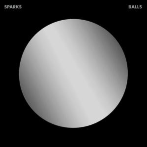 دانلود آلبوم Balls (Deluxe Edition) از Sparks