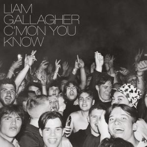 دانلود آلبوم C'MON YOU KNOW (Deluxe Edition) از Liam Gallagher