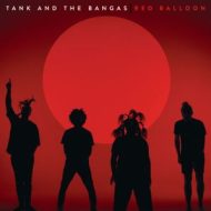 دانلود آلبوم Red Balloon از Tank And The Bangas