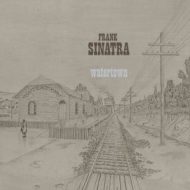 دانلود آلبوم Watertown (Deluxe Edition 2022 Mix) از Frank Sinatra