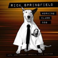 دانلود آلبوم Working Class Dog (40th Anniversary Special Edition Live Version) از Rick Springfield