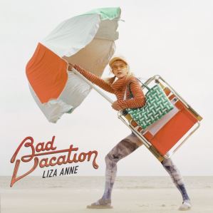 دانلود آلبوم Bad Vacation از Liza Anne