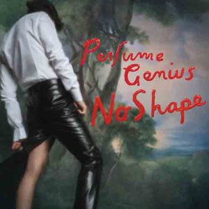 http://in2media.one/wp-content/uploads/2020/03/No-Shape-Perfume-Genius.jpg