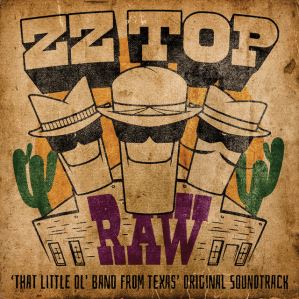 دانلود آلبوم RAW ('That Little Ol' Band From Texas' Original Soundtrack) از ZZ Top
