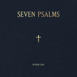 دانلود آلبوم Seven Psalms از Nick Cave