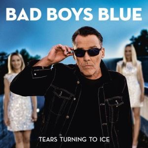 دانلود آلبوم Tears Turning to Ice از Bad Boys Blue