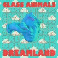 دانلود آلبوم Dreamland (Real Life Edition) از Glass Animals