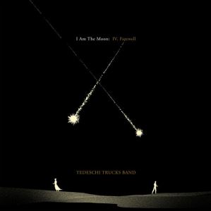 دانلود آلبوم I Am The Moon IV. Farewell از Tedeschi Trucks Band