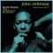 دانلود آلبوم Blue Train The Complete Masters از John Coltrane