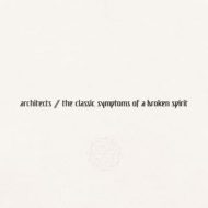 دانلود آلبوم the classic symptoms of a broken spirit از Architects