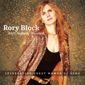دانلود آلبوم Ain't Nobody Worried از Rory Block