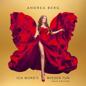 دانلود آلبوم Ich wurd's wieder tun - Gold Edition از Andrea Berg