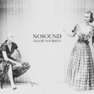 دانلود آلبوم Allow Yourself از Nosound