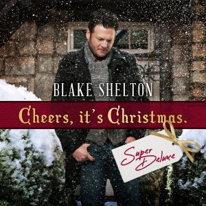 دانلود آلبوم Cheers, It's Christmas (Super Deluxe) از Blake Shelton