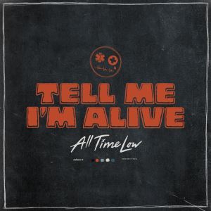 دانلود آلبوم Tell Me I'm Alive از All Time Low
