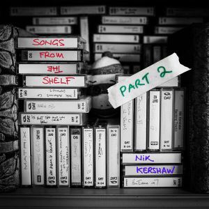 دانلود آلبوم Songs from the Shelf, Pt. 2 از Nik Kershaw