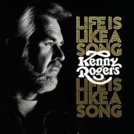 دانلود آلبوم Life Is Like A Song (Deluxe Edition) از Kenny Rogers