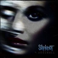 دانلود آلبوم Adderall از Slipknot