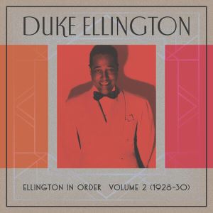 دانلود آلبوم Ellington In Order, Volume 2 (1928-30) از Duke Ellington