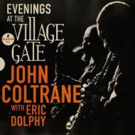 دانلود آلبوم Evenings At The Village Gate John Coltrane with Eric Dolphy (Live) از John Coltrane