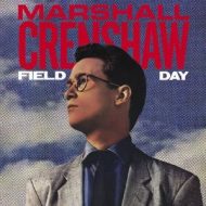دانلود آلبوم Field Day (2023 Remastered Version) از Marshall Crenshaw