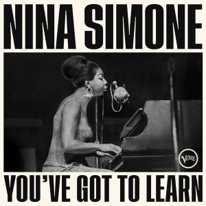 دانلود آلبوم You've Got To Learn (Live) از Nina Simone