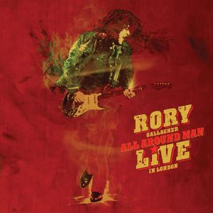 دانلود آلبوم All Around Man - Live In London (Deluxe) از Rory Gallagher