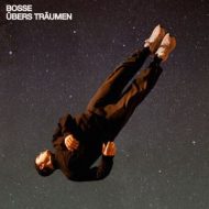 دانلود آلبوم Ubers Traumen از Bosse