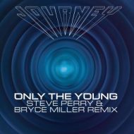 دانلود آلبوم Only the Young (Steve Perry & Bryce Miller Remix) از Journey