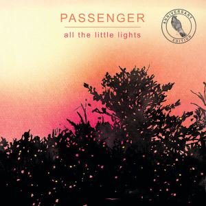 دانلود آلبوم All The Little Lights (Anniversary Edition) از Passenger
