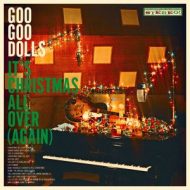 دانلود آلبوم It’s Christmas All Over (Again) از THE GOO GOO DOLLS